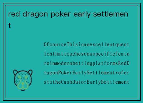 red dragon poker early settlement